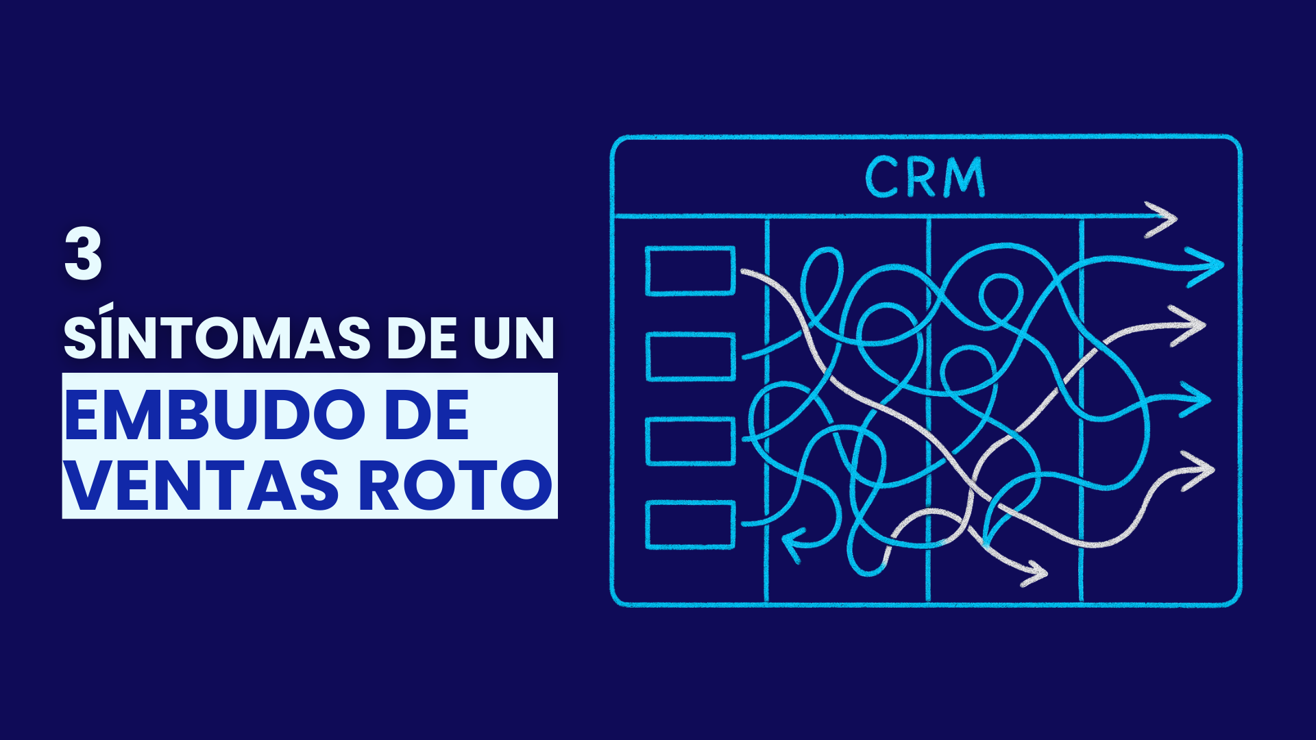 3 síntomas de un embudo de ventas roto
